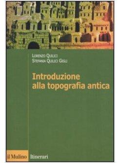 INTRODUZIONE ALLA TOPOGRAFIA ANTICA
