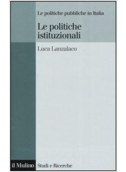 POLITICHE ISTITUZIONALI (LE)