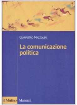 LA COMUNICAZIONE POLITICA