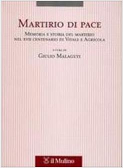 MARTIRIO DI PACE MEMORIA E STORIA DEL MARTIRIO XVII SECOLO