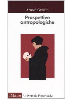 PROSPETTIVE ANTROPOLOGICHE