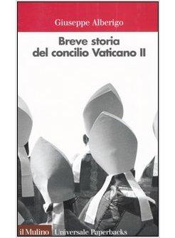 BREVE STORIA DEL CONCILIO VATICANO II