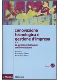 INNOVAZIONE TECNOLOGICA E GESTIONE D'IMPRESA VOL 2