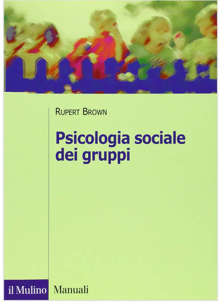 PSICOLOGIA SOCIALE DEI GRUPPI