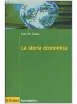 STORIA ECONOMICA (LA)