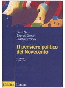 PENSIERO POLITICO NEL NOVECENTO (IL)
