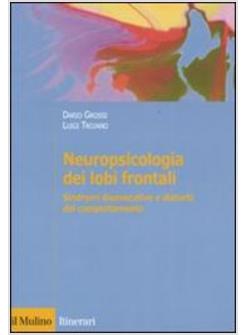NEUROPSICOLOGIA DEI LOBI FRONTALI
