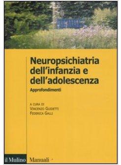 NEUROPSICHIATRIA DELL'INFANZIA E DELL'ADOLESCENZA  APPROFONDIMENTI