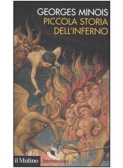 PICCOLA STORIA DELL'INFERNO