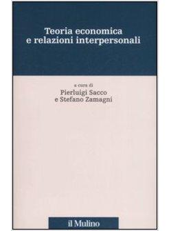 TEORIA ECONOMICA E RELAZIONI INTERPERSONALI