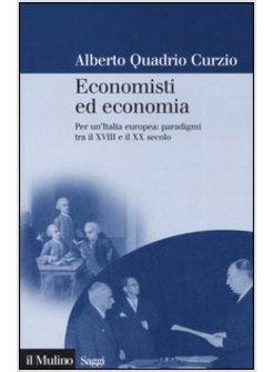 ECONOMISTI ED ECONOMIA PARADIGMI ITALIANI XVIII E XX SECOLO