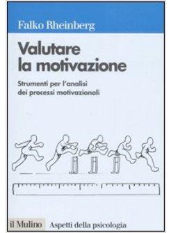 VALUTARE LA MOTIVAZIONE STRUMENTI PER L'ANALISI