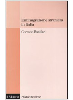 IMMIGRAZIONE STRANIERA IN ITALIA (L')
