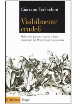 VISIBILMENTE CRUDELI