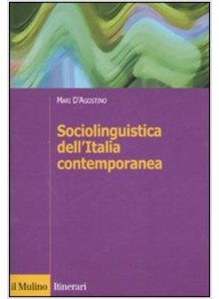 SOCIOLINGUISTICA DELL'ITALIA CONTEMPORANEA