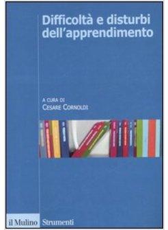 DIFFICOLTA' E DISTURBI DELL'APPRENDIMENTO 