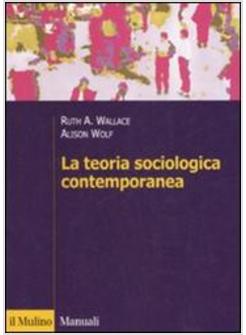 TEORIA SOCIOLOGICA CONTEMPORANEA (LA)