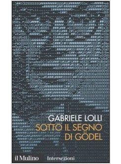 SOTTO IL SEGNO DI GODEL