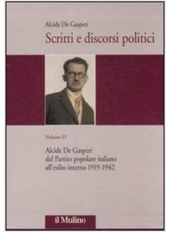 SCRITTI E DISCORSI POLITICI VOL 2 (2 TOMI)