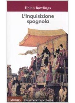 INQUISIZIONE SPAGNOLA (L')