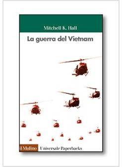 LA GUERRA DEL VIETNAM 