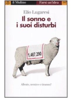 SONNO E I SUOI DISTURBI (IL)