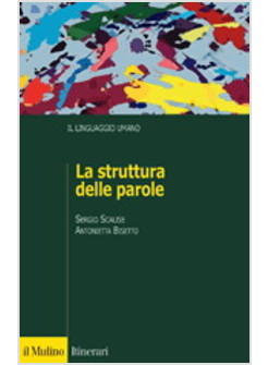 STRUTTURA DELLE PAROLE (LA)