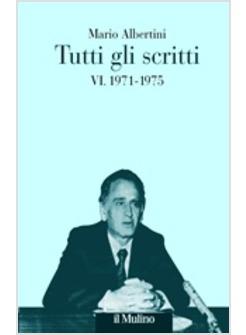 TUTTI GLI SCRITTI VOL 6 1971-1975