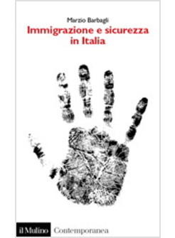 IMMIGRAZIONE E SICUREZZA IN ITALIA