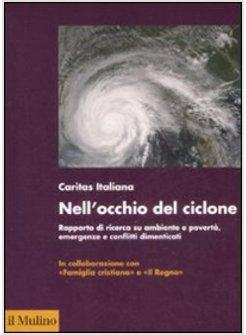 NELL'OCCHIO DEL CICLONE RAPPORTO DI RICERCA SU AMBIENTE E POVERTA EMERGENZE E