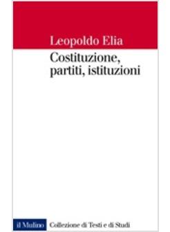 COSTITUZIONE PARTITI ISTITUZIONI