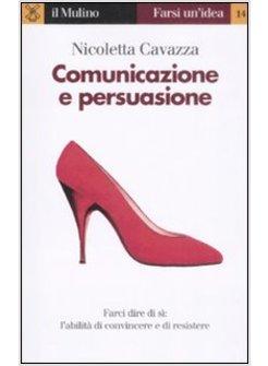 COMUNICAZIONE E PERSUASIONE