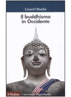 BUDDISMO IN OCCIDENTE (IL)