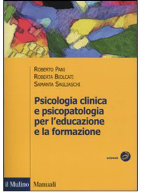 PSICOLOGIA CLINICA E PSICOPATOLOGIA PER L'EDUCAZIONE E LA FORMAZIONE