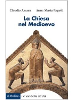 LA CHIESA NEL MEDIOEVO
