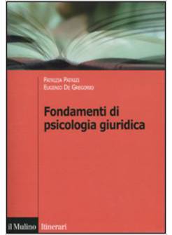 FONDAMENTI DI PSICOLOGIA GIURIDICA