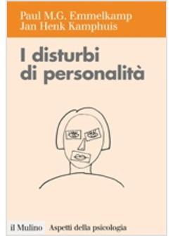 DISTURBI DELLA PERSONALITA' (I)