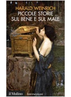 PICCOLE STORIE SUL BENE E SUL MALE
