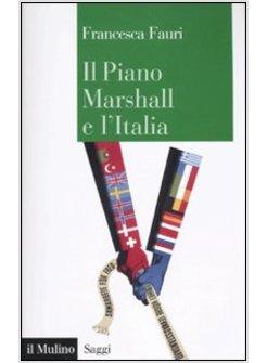 PIANO MARSHALL E L'ITALIA (IL)