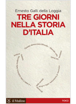 TRE GIORNI NELLA STORIA D'ITALIA