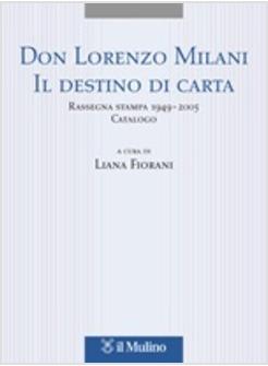 DON LORENZO MILANI IL DESTINO DI CARTA CON DVD