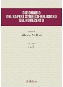 DIZIONARIO DEL SAPERE STORICO-RELIGIOSO DEL NOVECENTO