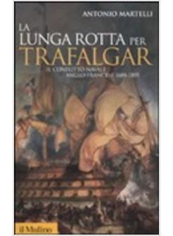 LUNGA ROTTA PER TRAFALGAR (LA)