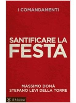 SANTIFICARE LA FESTA