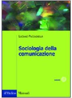 SOCIOLOGIA DELLA COMUNICAZIONE