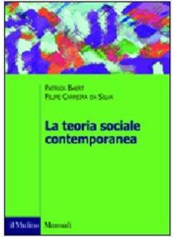 LA TEORIA SOCIALE CONTEMPORANEA