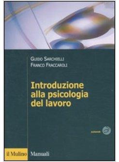 INTRODUZIONE ALLA PSICOLOGIA DEL LAVORO