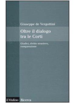 OLTRE IL DIALOGO TRA LE CORTI