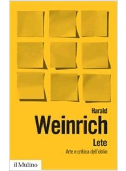 LETE ARTE E CRITICA DELL'OBLIO