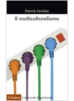 MULTICULTURALISMO (IL)